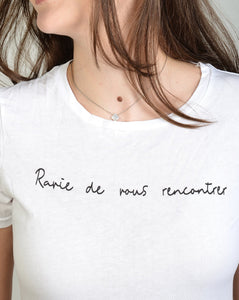 Tee-Shirt Ravie de vous rencontrer